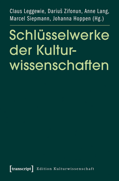 Cover des Buchs: Schlüsselwerke der Kulturwissenschaften