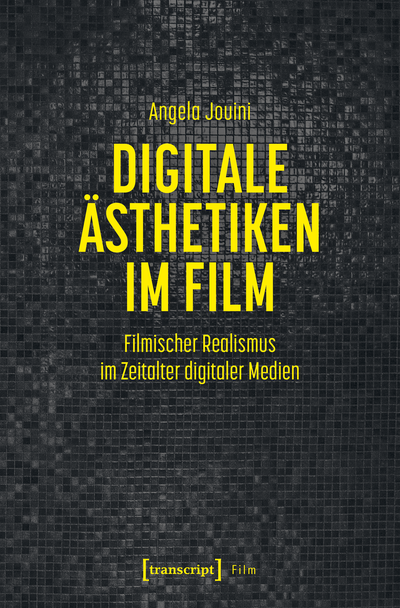 Cover des Buchs: Digitale Ästhetiken im Film