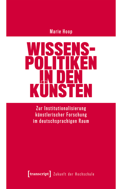 Cover des Buchs: Wissenspolitiken in den Künsten