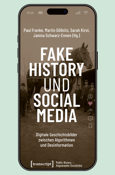 Cover des Buchs: Fake History und Social Media