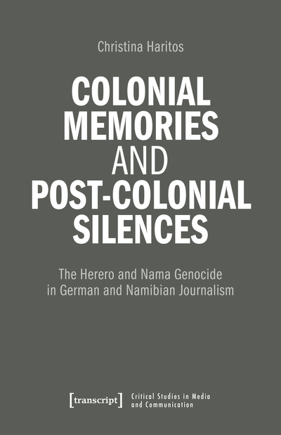 Cover des Buchs: Colonial Memories and Post-Colonial Silences