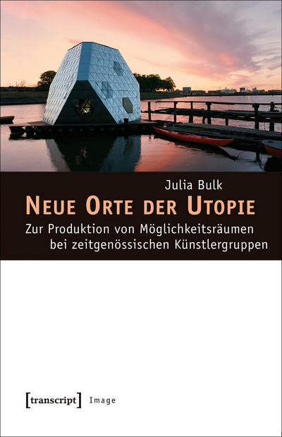 Cover des Buchs: Neue Orte der Utopie