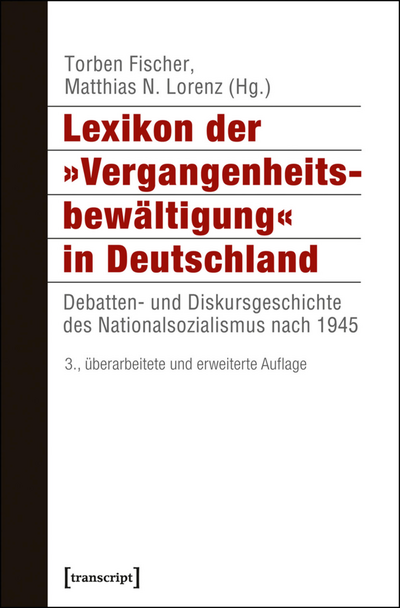 Cover of book: Lexikon der »Vergangenheitsbewältigung« in Deutschland