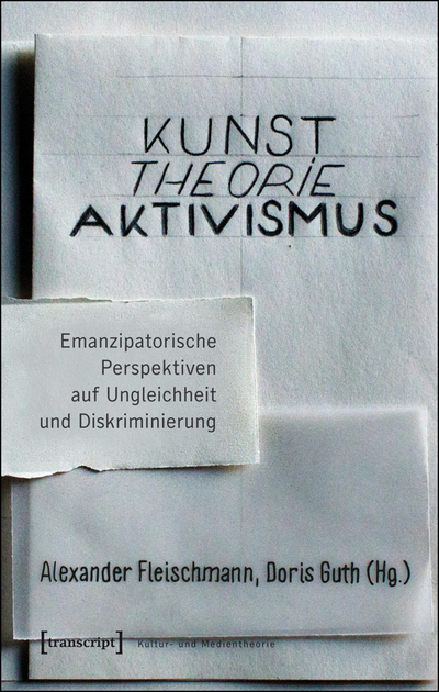 Cover of book: Kunst. Theorie. Aktivismus.