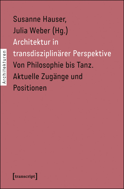 Cover des Buchs: Architektur in transdisziplinärer Perspektive
