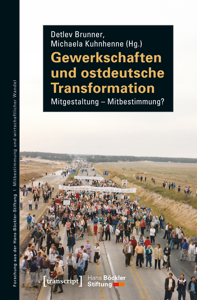 Cover des Buchs: Gewerkschaften und ostdeutsche Transformation