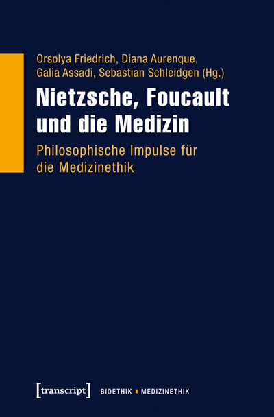 Cover of book: Nietzsche, Foucault und die Medizin