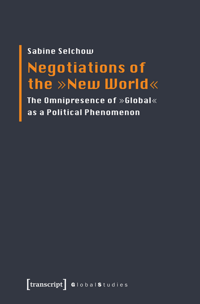 Cover des Buchs: Negotiations of the »New World«