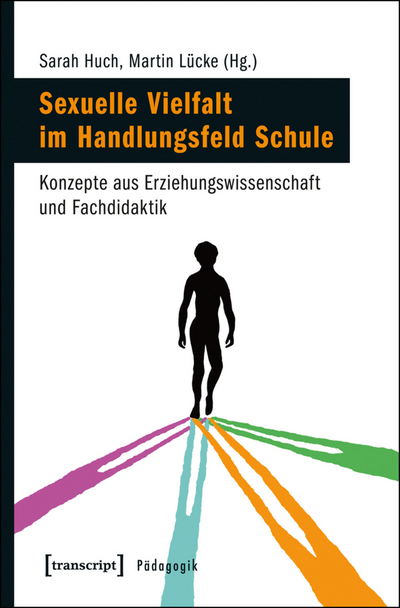 Cover of book: Sexuelle Vielfalt im Handlungsfeld Schule