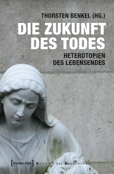 Cover of book: Die Zukunft des Todes
