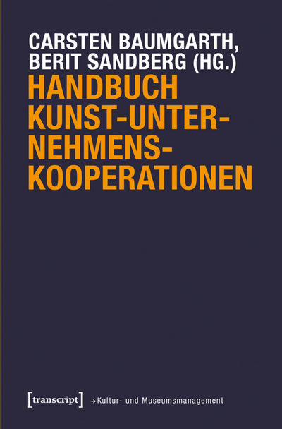 Cover of book: Handbuch Kunst-Unternehmens-Kooperationen
