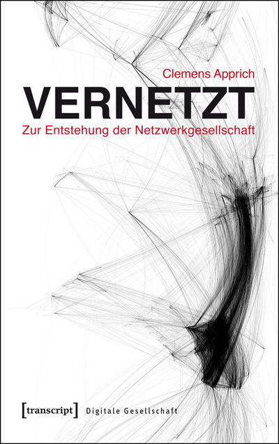 Cover des Buchs: Vernetzt – Zur Entstehung der Netzwerkgesellschaft