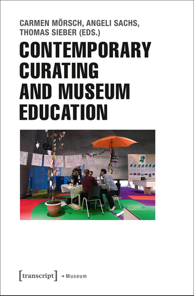 Cover of book: Contemporary Curating and Museum Education