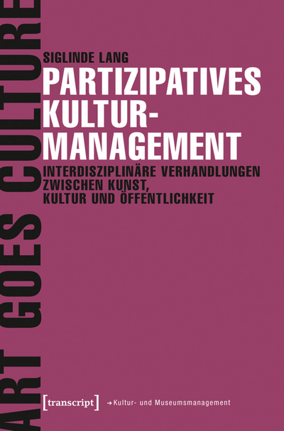 Cover des Buchs: Partizipatives Kulturmanagement
