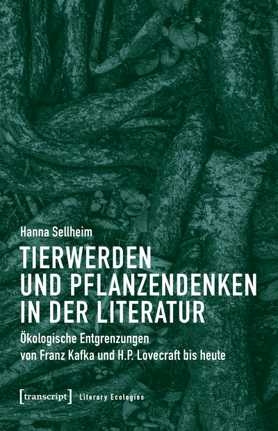 Cover of book: Tierwerden und Pflanzendenken in der Literatur