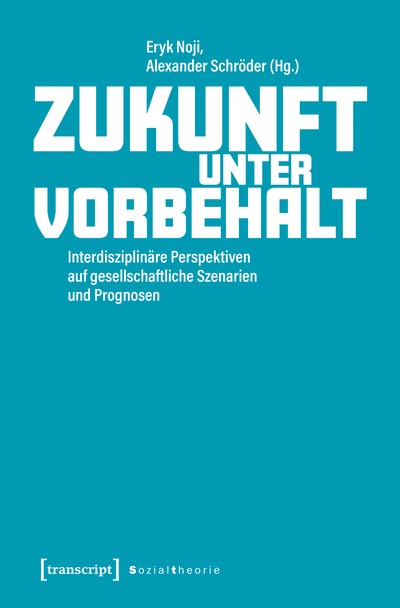 Cover des Buchs: Zukunft unter Vorbehalt