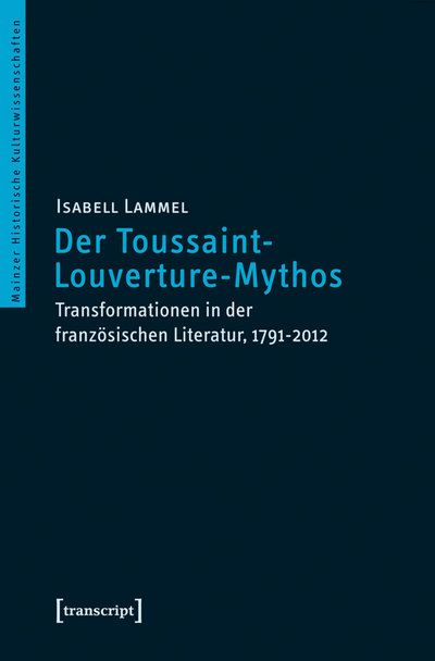 Cover des Buchs: Der Toussaint-Louverture-Mythos