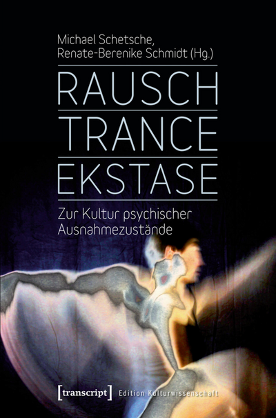 Cover of book: Rausch – Trance – Ekstase