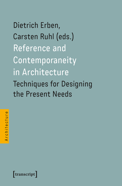 Cover des Buchs: Reference and Contemporaneity in Architecture