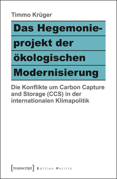 Cover of book: Das Hegemonieprojekt der ökologischen Modernisierung
