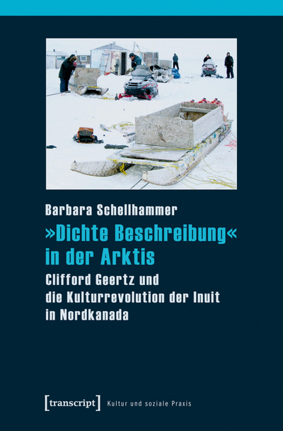 Cover des Buchs: »Dichte Beschreibung« in der Arktis
