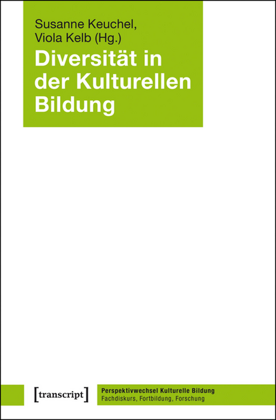 Cover des Buchs: Diversität in der Kulturellen Bildung