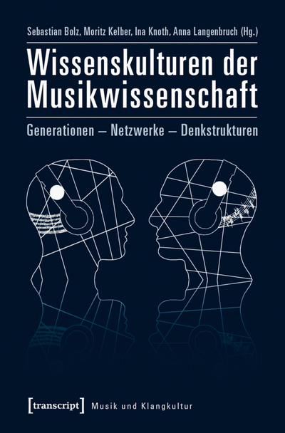 Cover of book: Wissenskulturen der Musikwissenschaft