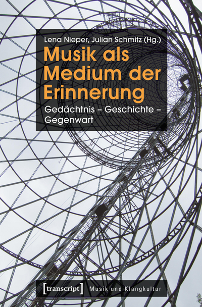 Cover of book: Musik als Medium der Erinnerung