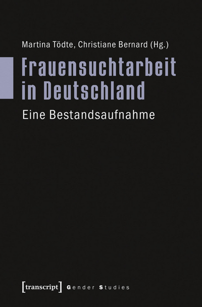 Cover des Buchs: Frauensuchtarbeit in Deutschland