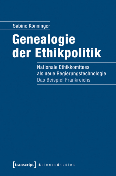 Cover des Buchs: Genealogie der Ethikpolitik