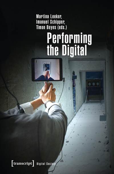 Cover des Buchs: Performing the Digital