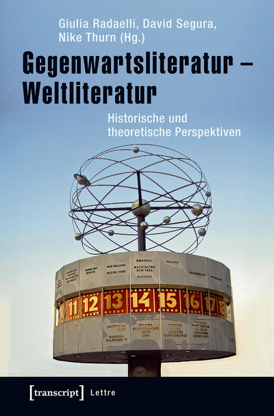 Cover of book: Gegenwartsliteratur – Weltliteratur