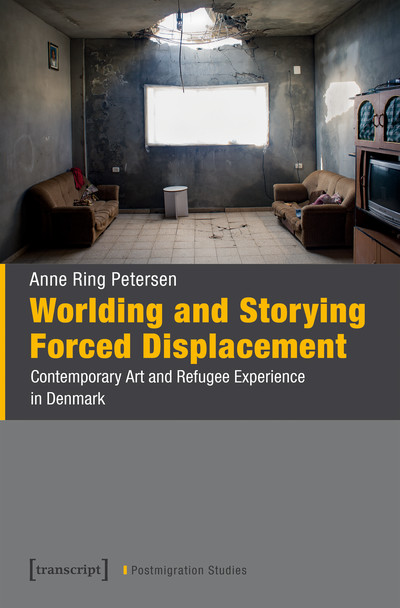 Cover of book: Worlding and Storying Forced Displacement
