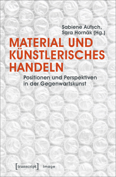 Cover des Buchs: Material und künstlerisches Handeln