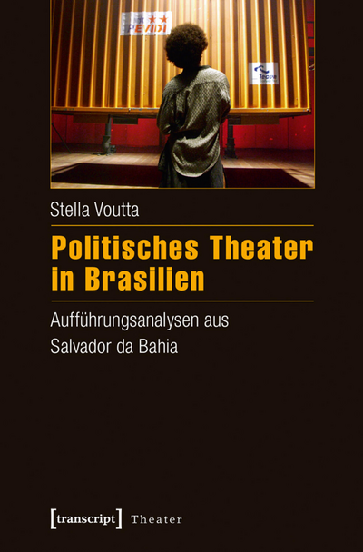 Cover of book: Politisches Theater in Brasilien