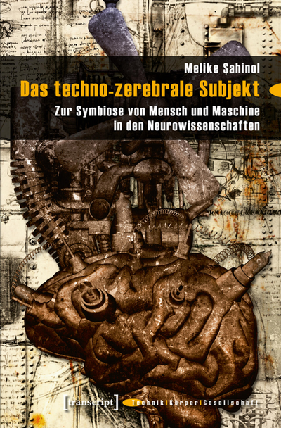 Cover des Buchs: Das techno-zerebrale Subjekt