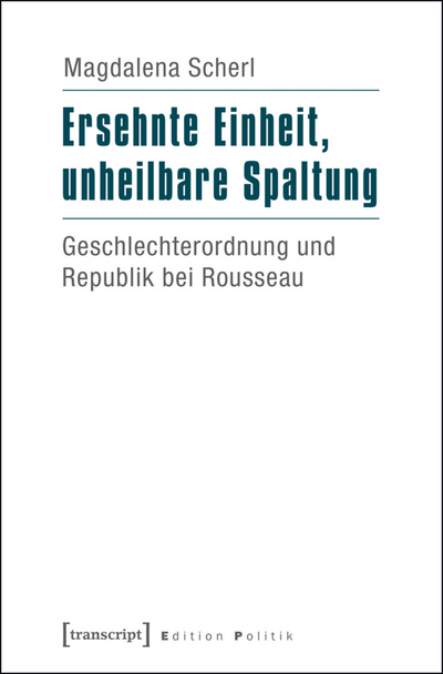 Cover of book: Ersehnte Einheit, unheilbare Spaltung