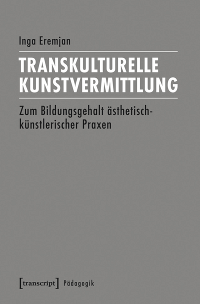 Cover of book: Transkulturelle Kunstvermittlung
