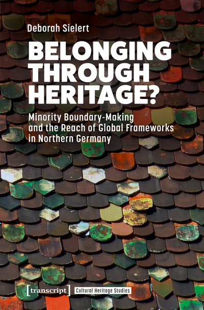 Cover of book: Belonging Through Heritage?