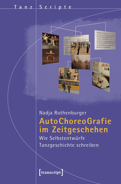 Cover of book: Autochoreografie im Zeitgeschehen