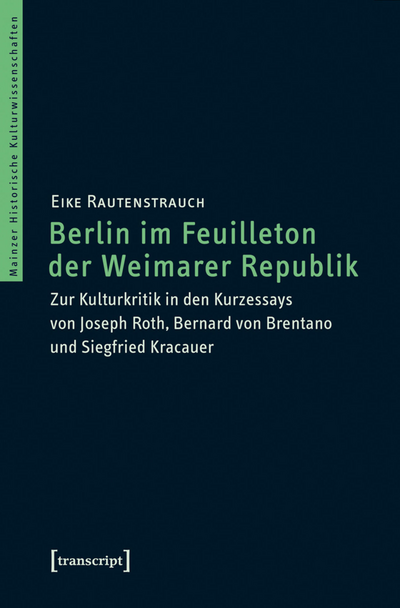 Cover des Buchs: Berlin im Feuilleton der Weimarer Republik