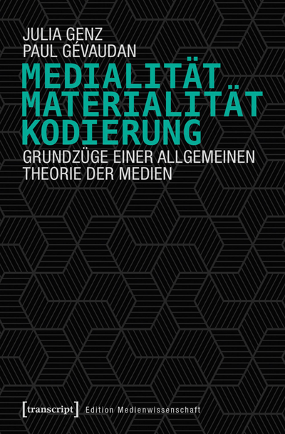Cover of book: Medialität, Materialität, Kodierung