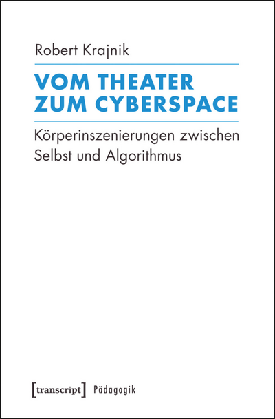 Cover of book: Vom Theater zum Cyberspace
