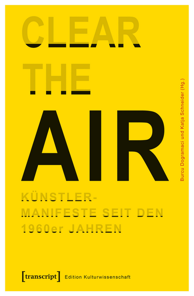Cover des Buchs: »Clear the Air«. Künstlermanifeste seit den 1960er Jahren