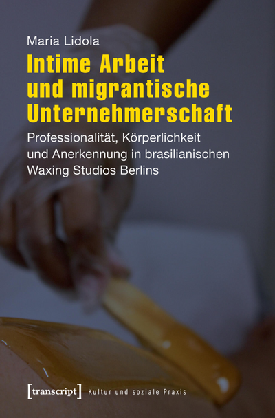 Cover des Buchs: Intime Arbeit und migrantische Unternehmerschaft