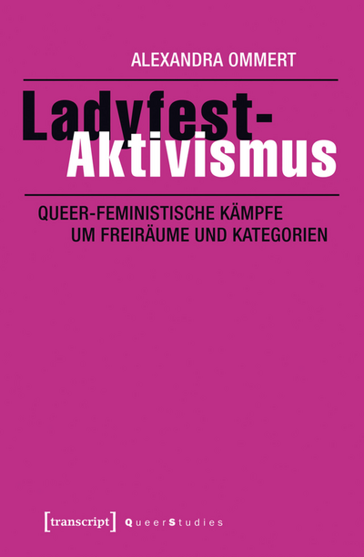 Cover des Buchs: Ladyfest-Aktivismus