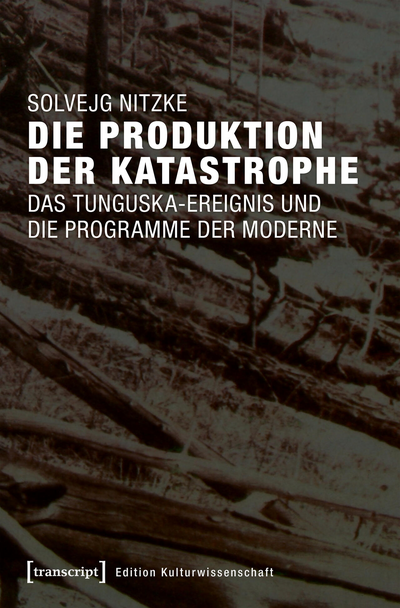 Cover des Buchs: Die Produktion der Katastrophe