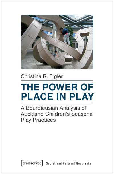 Cover of book: The Power of Place in Play