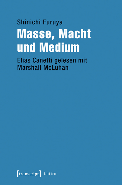 Cover of book: Masse, Macht und Medium