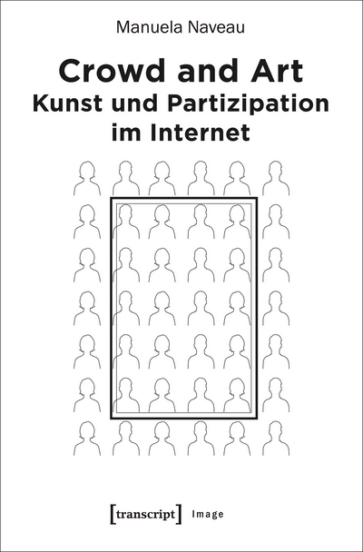 Cover des Buchs: Crowd and Art – Kunst und Partizipation im Internet